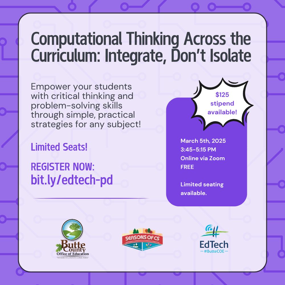 Computational Thinking Across the Curriculum: Integrate, Don’t Isolate

Empower your students with critical thinking and problem-solving skills through simple, practical strategies for any subject!

Limited Seats!

REGISTER NOW:
bit.ly/edtech-pd

$125 stipend available!

March 5th, 2025
3:45-5:15 PM
Online via Zoom
FREE

Limited seating
available.