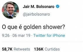 Tweet de Jair Bolsonaro perguntando o que é golden shower