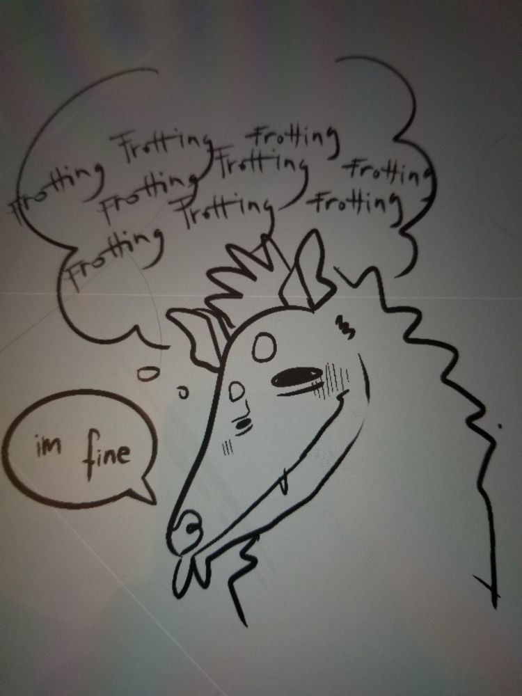 A quick sketch of Thrash possum saying "I'm fine" while a thought bubble is full of "frotting" repeated many times
