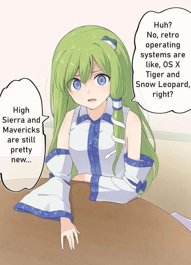 Huh? No, retro operating systems are like, OS X Tiger and Snow Leopard, right? High Sierra and Mavericks are still pretty new...