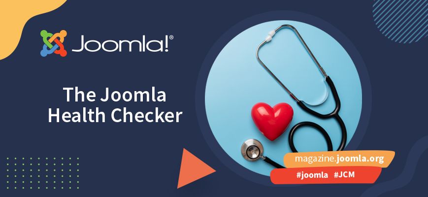 Introducing the #Joomla Health Checker: Your Website's Personal Physician