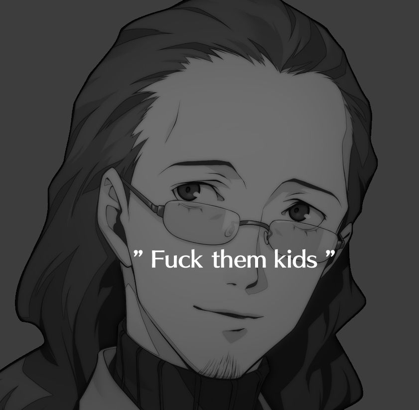 an image of Shuji Ikutsuki from Persona 3 Reload in greyscale with the text [" Fuck them kids "] superimposed in white font; replicating the Michael Jordan meme