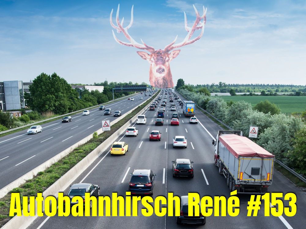 Fotomontage: Eine Autobahn, am Horizont sonnengleich ein Hirschkopf mit mächtigem Geweih. Folgentitel: Autobahnhirsch René, 153