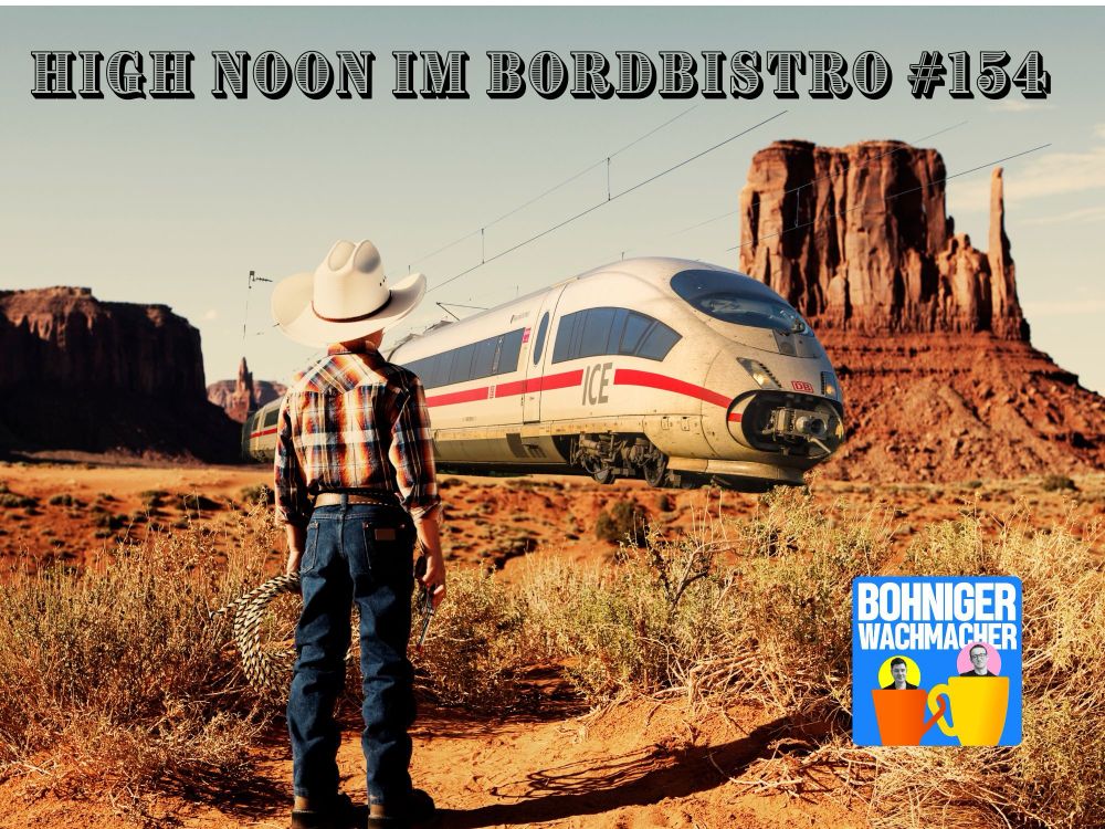 Montage: Ein Cowboy mit Revolver in einer Wildwest-Landschaft, im Hintergrund ein ICE-Zug

Folgentitel: High Noon im Bordbistro, 154