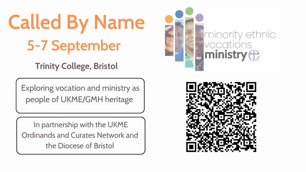 Promotional flyer for an event titled 'Called By Name,' scheduled for 5–7 September at Trinity College, Bristol. The event explores vocation and ministry for individuals of UKME/GMH heritage. It is organized in partnership with the UKME Ordinands and Curates Network and the Diocese of Bristol. The flyer includes a QR code for more information and features the logo of the minority ethnic vocations ministry, which consists of colorful circles above abstract human figures.