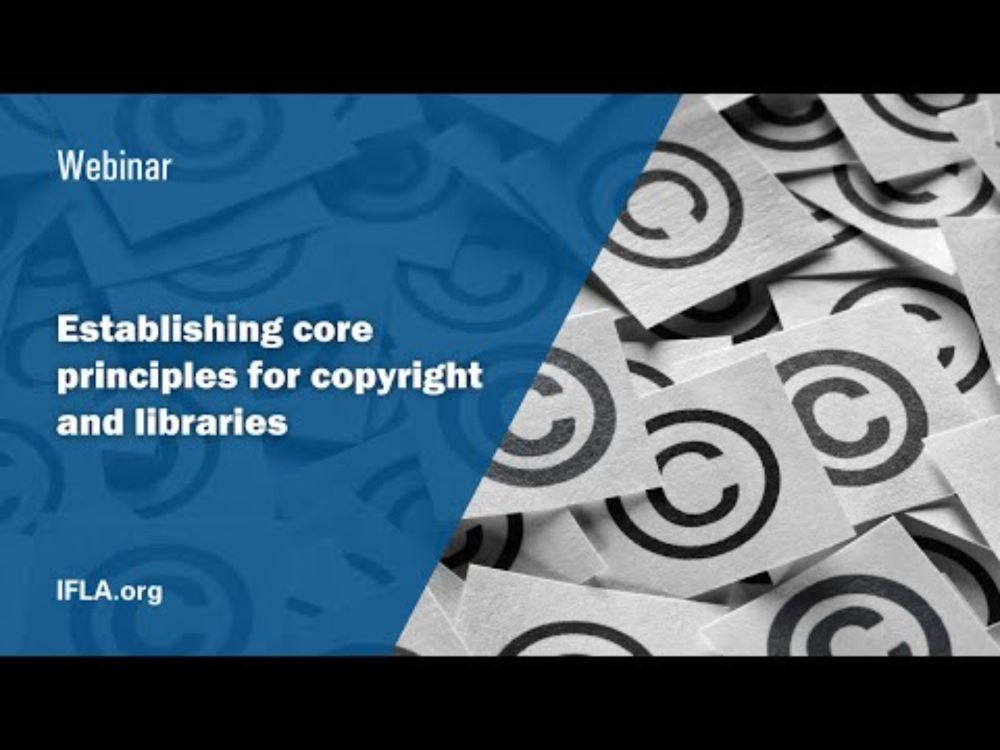 Webinar: Establishing core principles for copyright and libraries