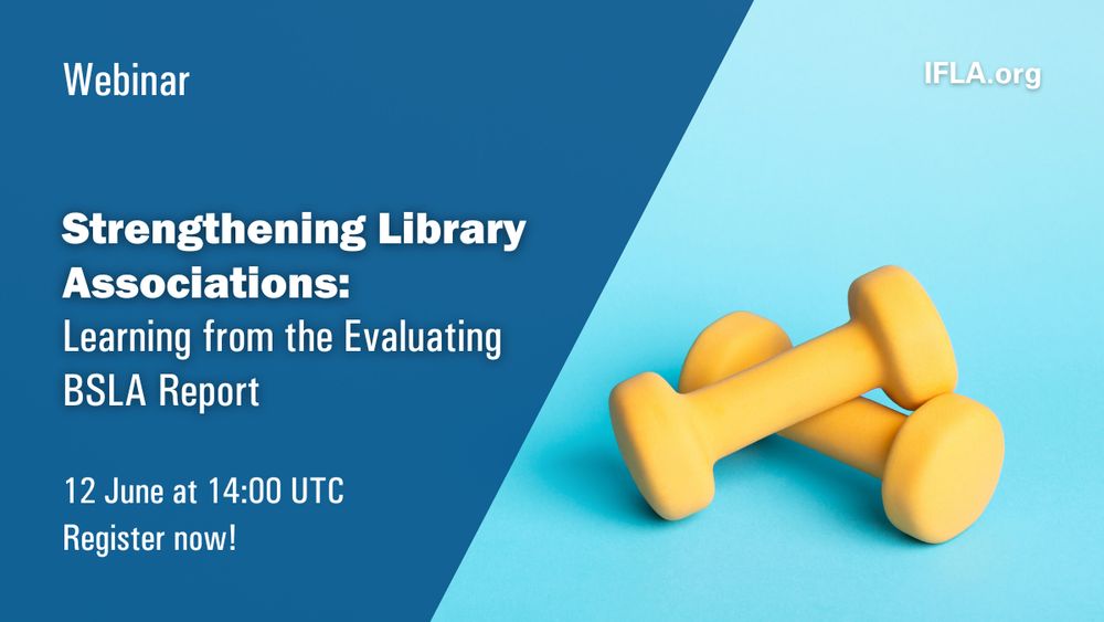 An image of a yellow dumbbell with text: Strengthening library associations: Learning from the evaluating BSLA reports
