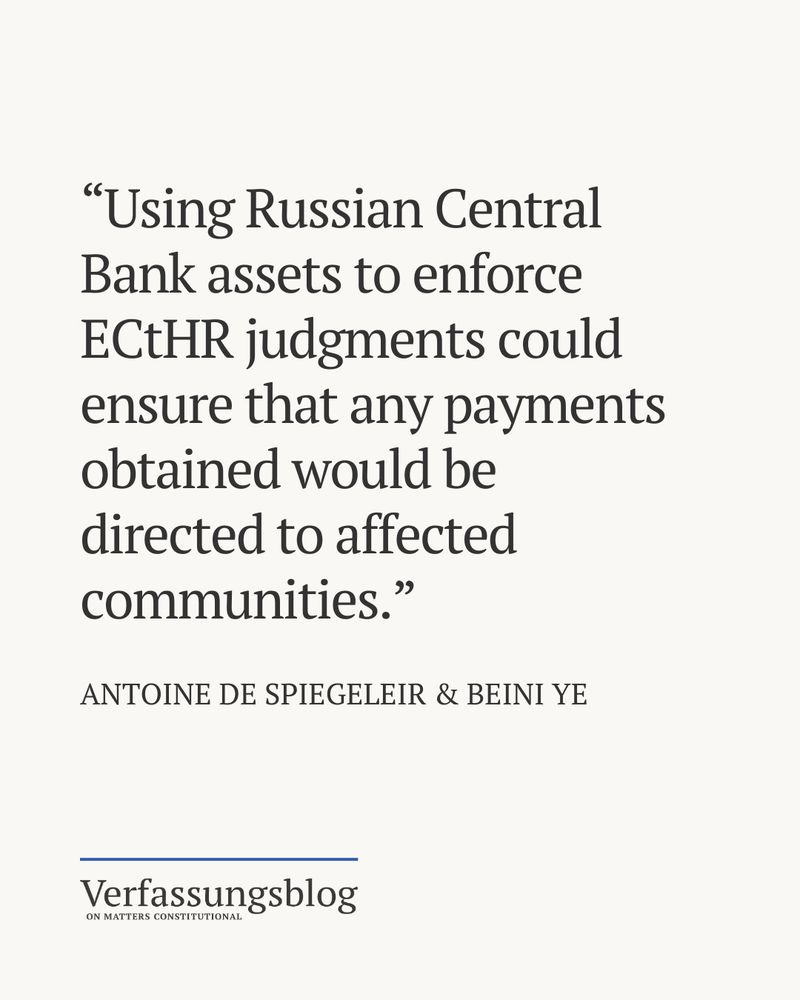 Quote from our published article by author Antoine de Spiegeleir & Beini Ye “Using Russian Central Bank assets to enforce ECtHR judgments could ensure that any payments obtained would be directed to affected communities.” 