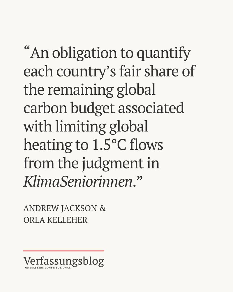 Quote: An obligation to quantify each country’s fair share of the remaining global carbon budget associated with limiting global heating to 1.5°C flows from the judgment in KlimaSeniorinnen.