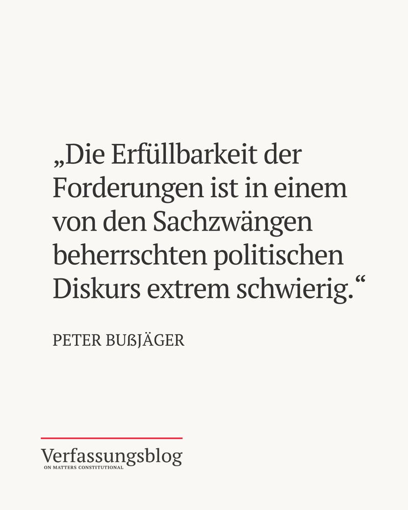 Zitat aus dem aktuellen Text von Autor Peter Bußjäger: „Die Erfüllbarkeit der Forderungen ist in einem von den Sachzwängen beherrschten politischen Diskurs extrem schwierig.“