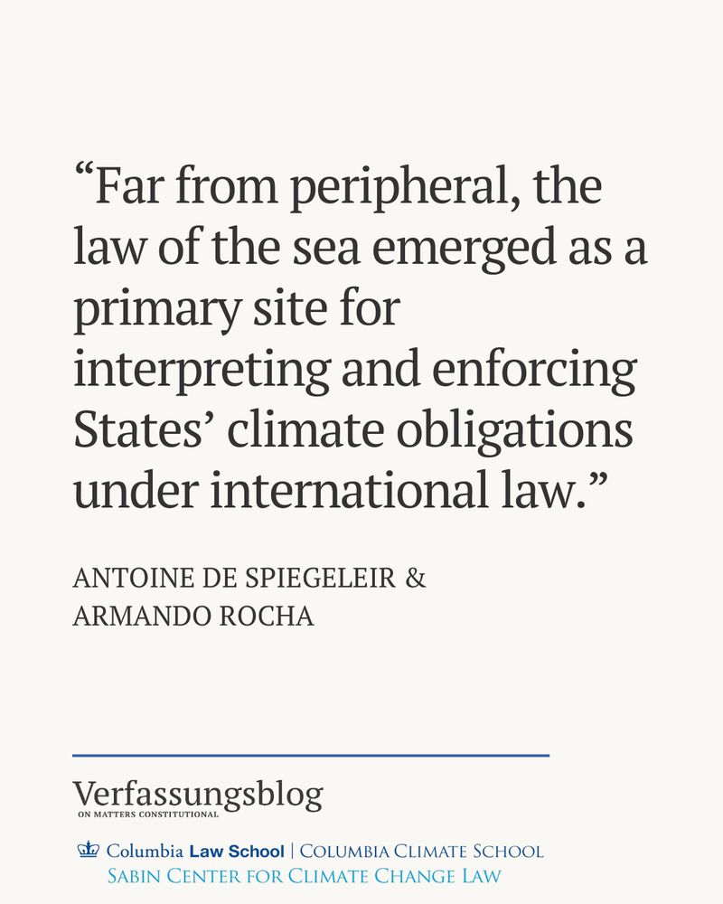 Quote: “Far from peripheral, the law of the sea emerged as a primary site for interpreting and enforcing States’ climate obligations under international law.”