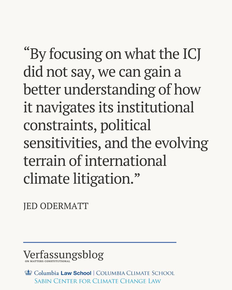 Quote: “By focusing on what the ICJ did not say, we can gain a better understanding of how it navigates its institutional constraints, political sensitivities, and the evolving terrain of international climate litigation.”