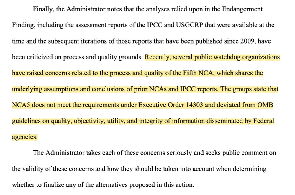 “Recently, several public watchdog organizations have raised concerns related to the process and quality of the Fifth NCA, which shares the underlying assumptions and conclusions of prior NCAs and IPCC reports. The groups state that NCA5 does not meet the requirements under Executive Order 14303 and deviated from OMB guidelines on quality, objectivity, utility, and integrity of information disseminated by Federal agencies.”