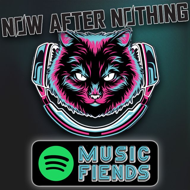 Now After Nothing / Music Fiends