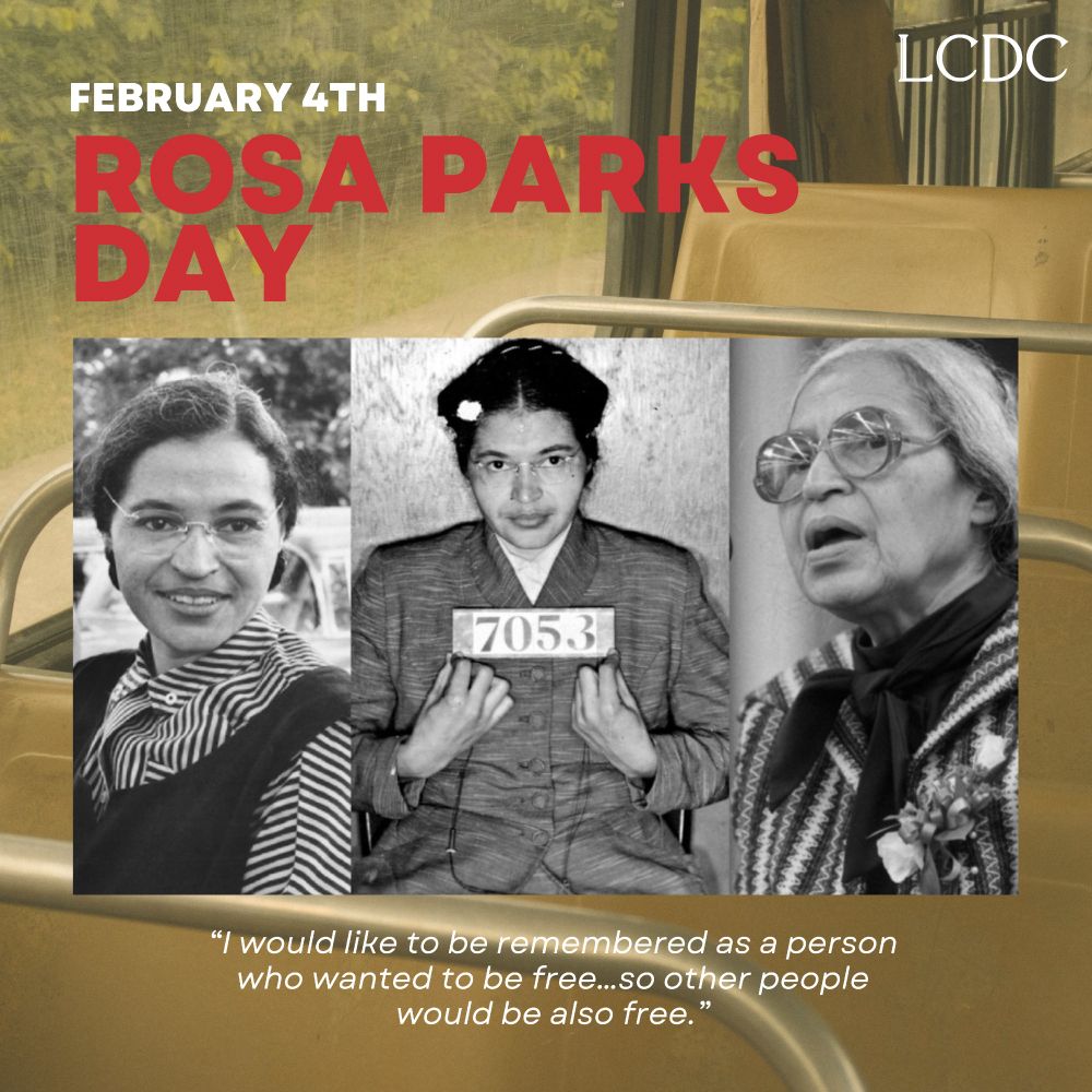 Three images of Rosa Parks at diverse ages and time periods in her life. Reads, "February 4th. Rosa Parks Day." Quote by Rosa Parks, "I would like to be remembered as a person who wanted to be free…so other people would be also free." Background of a bus in sepia.