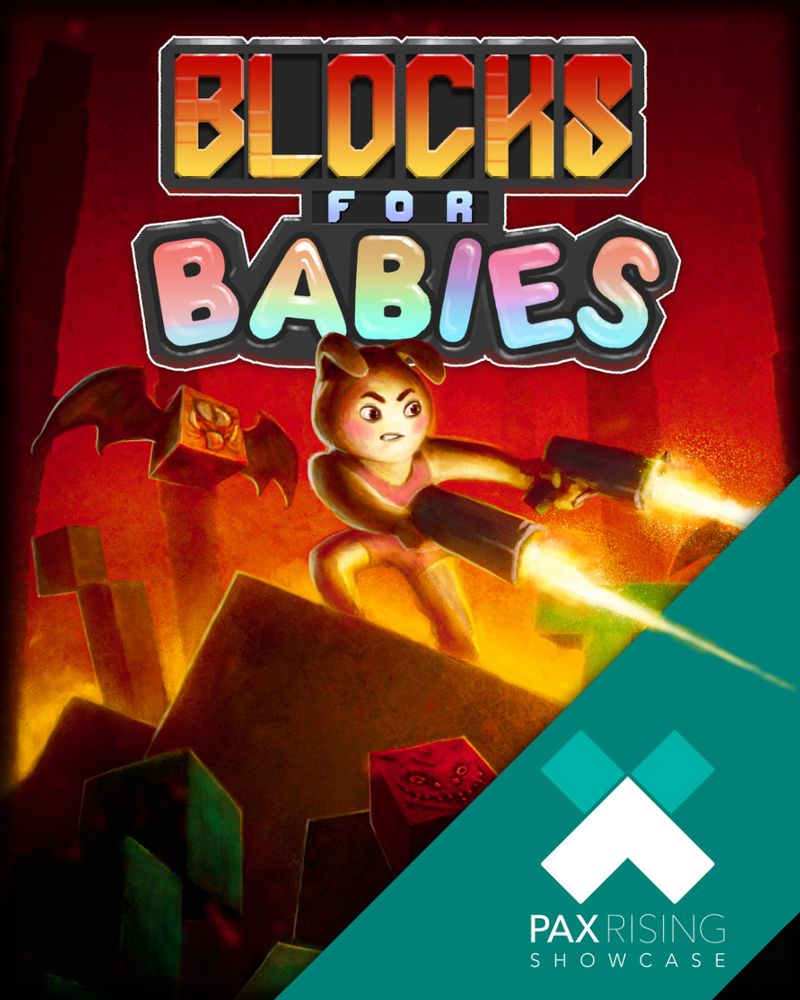 The cover art for Blocks for Babies with a banner overlaid that has the PAX Rising Showcase logo