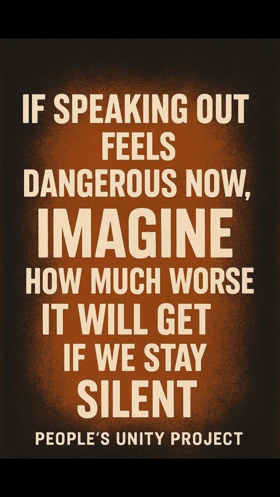 If speaking out feels dangerous now, imagine how much worse it will get if we stay silent
People's unity project 