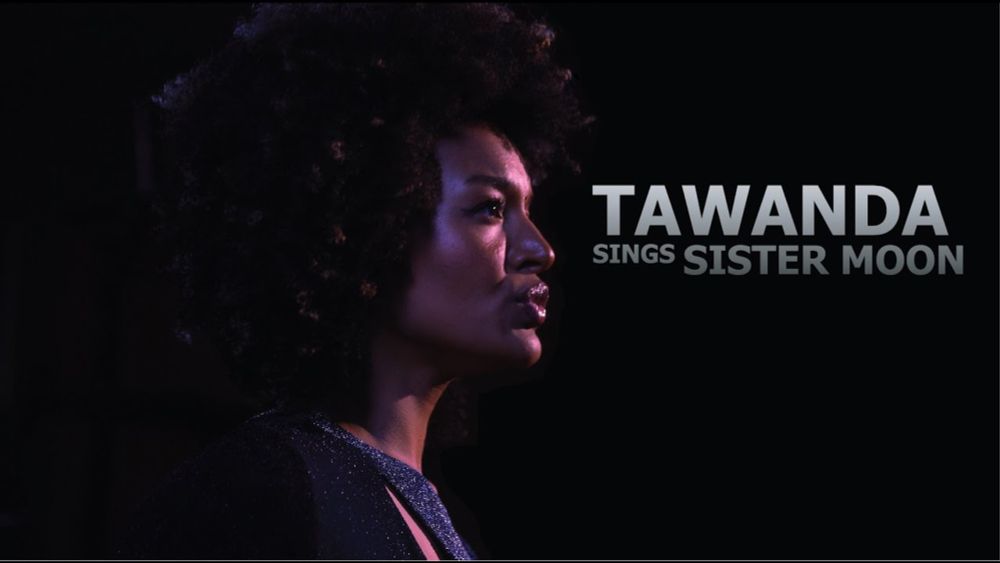 Tawanda sings Sister Moon (Official Music Video)