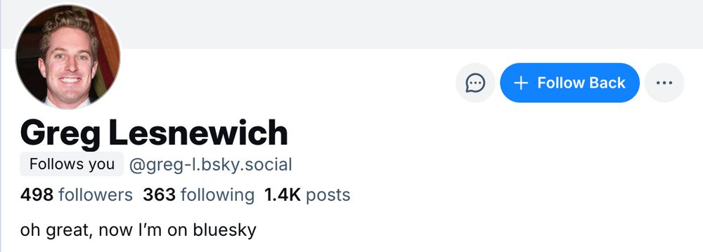 Greg Lenewich's Bluesky profile which now shows 498 followers after I jokingly unfollowed him