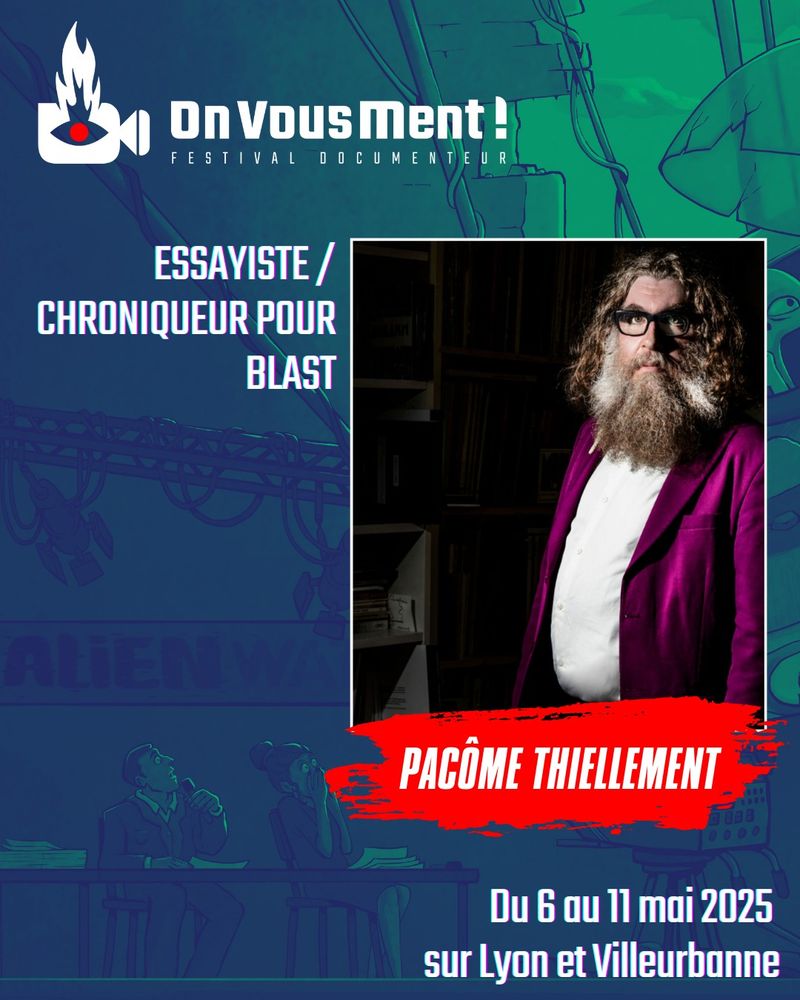 Pacôme Thiellement
Essayiste / Chroniqueur pour Blast