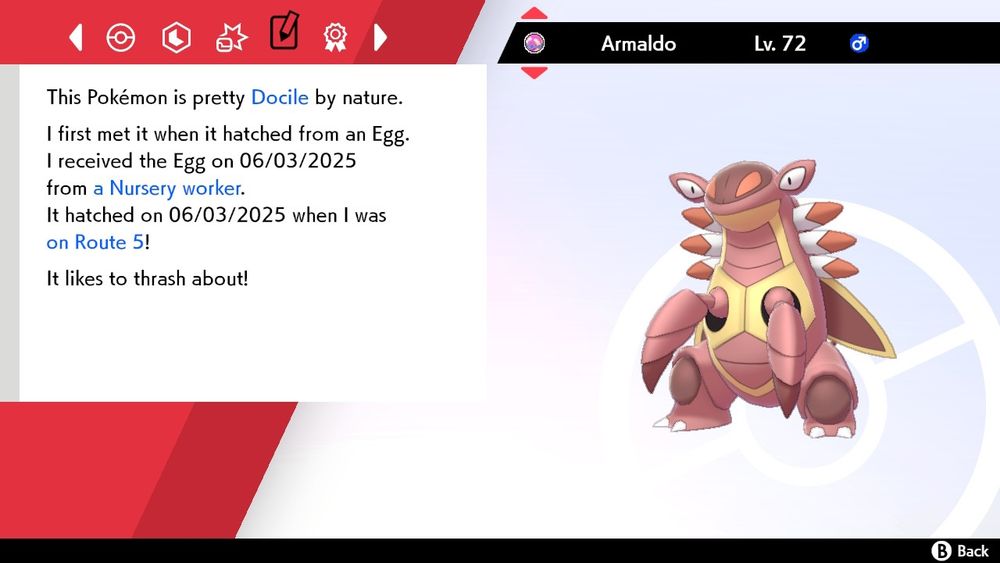 Shiny armaldo, docile by nature, in a heal ball, hatched on June 3rd.