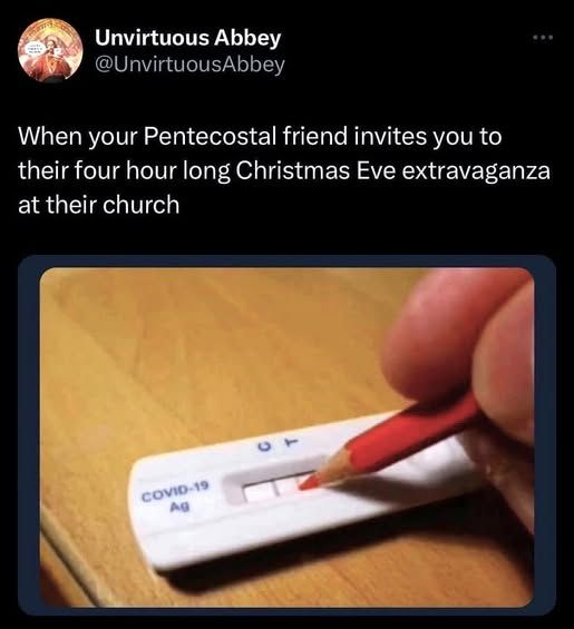 @univertuosAbbey - When your Pentecostal friend invites you to their four hour long Christmas Ee extravaganza at their church [pic of a covid test and person is using a red pencil to make it look positive]