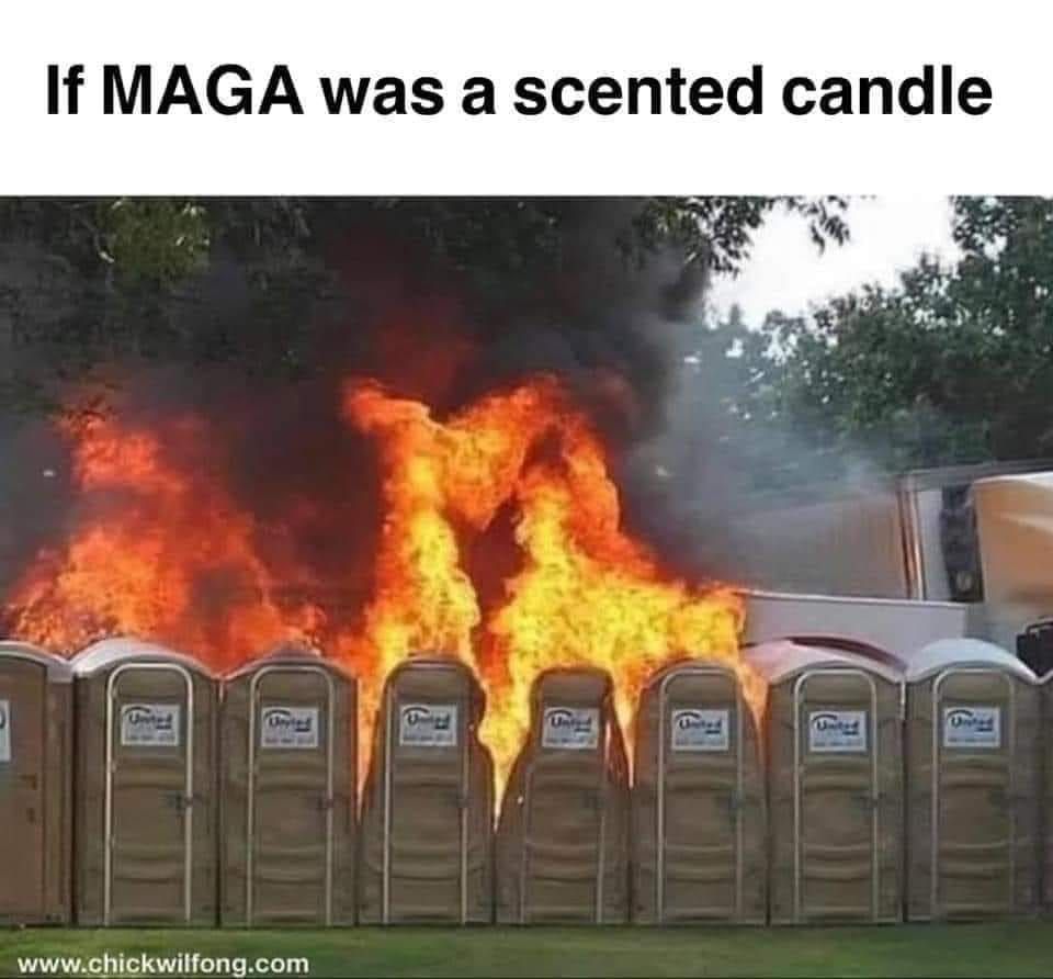if mama was a scented candle

[a bunch of porta johns on fire]