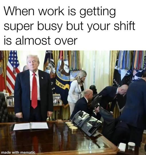 when work is getting super busy but your shift is almost over - pic of trump staring forward while health emergency happens to the right of him