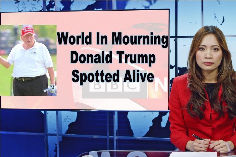 newscaster world in morning Donald trump spotted alive