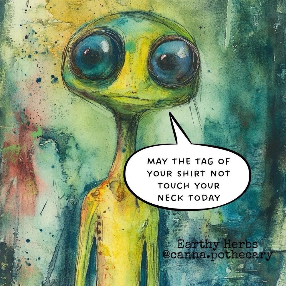 may the tag of your shirt not touch your neck today
