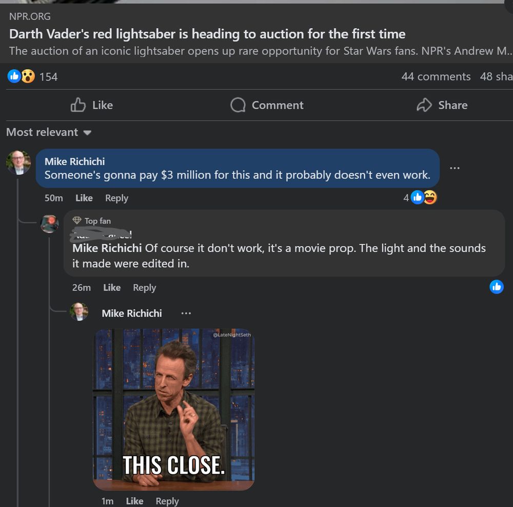Screenshot of a Facebook post from NPR talkng about Darth Vader's lightsaber going on auction. I replied 