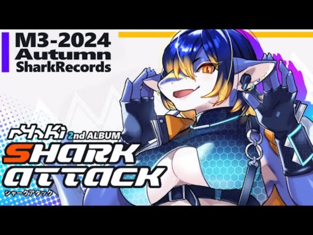 【M3-2024秋】 ryhki 2nd ALBUM - SHARK ATTACK【XFD】