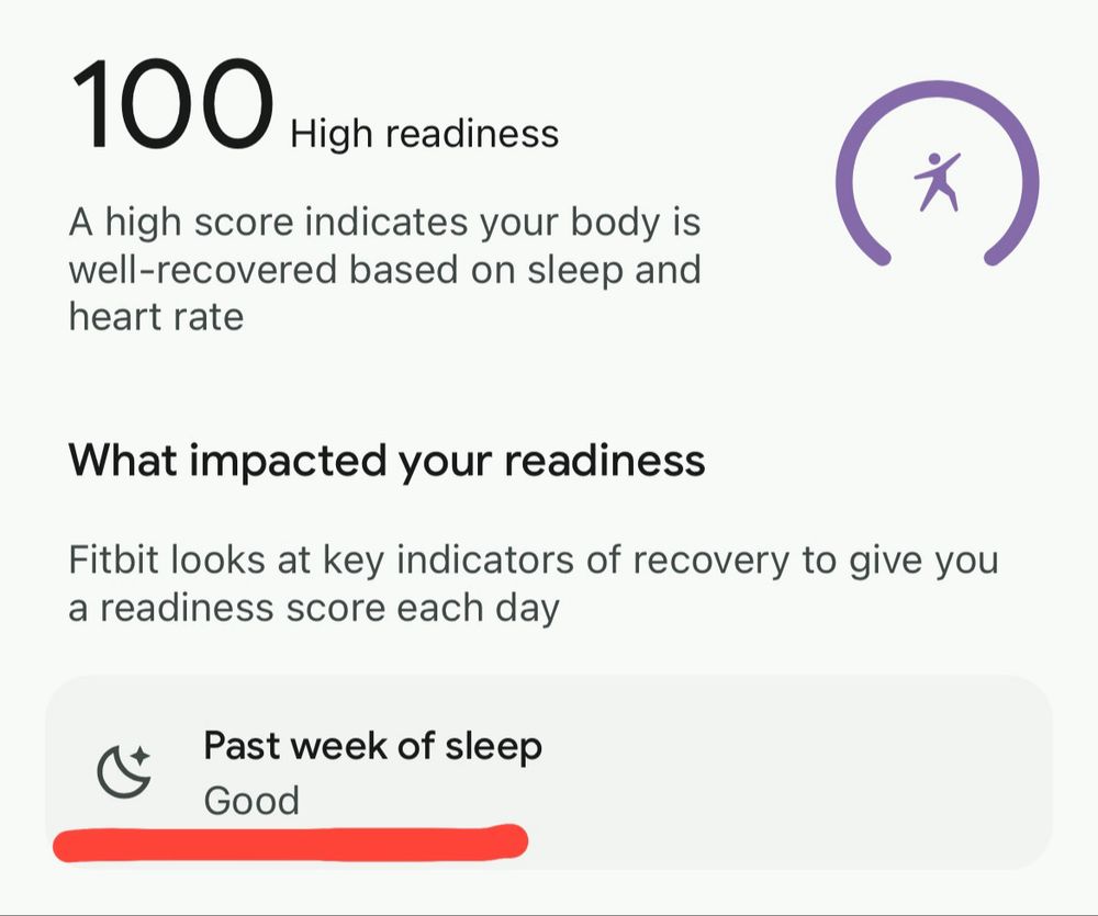 Fitbit readiness score is 100/100 with the key indicator for readiness being the past week of sleep is good