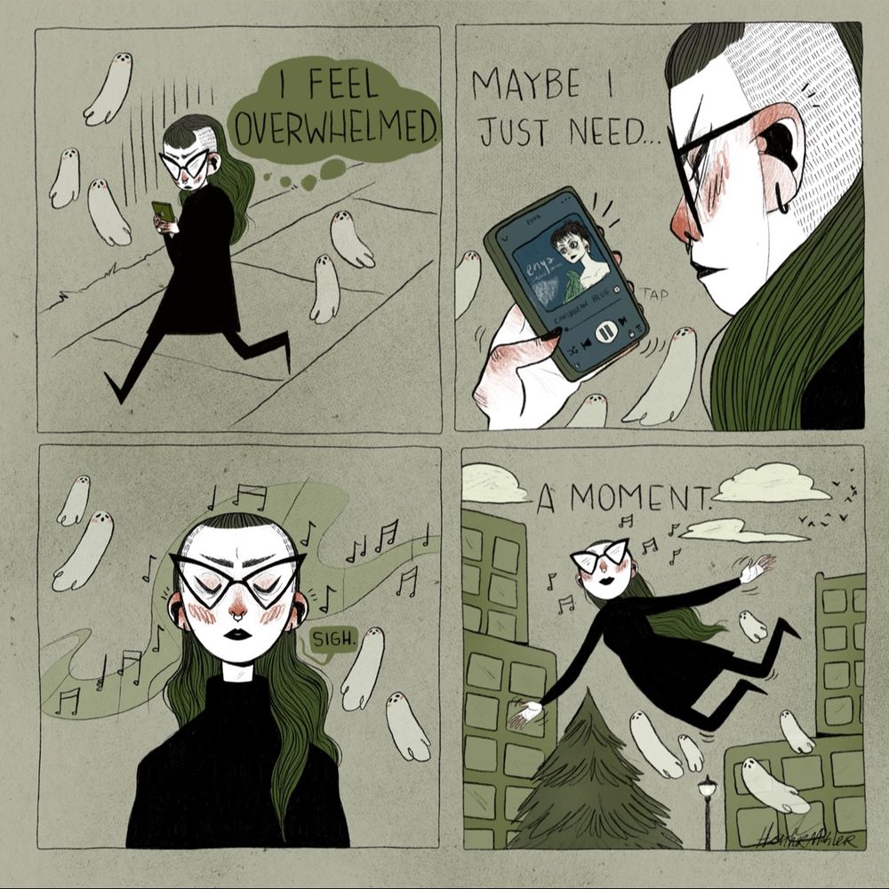 Four panel comic. Drawn in various tones of green with little ghosts around illustration of me wearing all black black eye glasses my hair is down and also green. Panel 1 walking down the sidewalk looking at my phone thinking to myself I feel overwhelmed. Panel 2 close up of me looking at my phone turning on a song you can see on the phone. It is Enya ,Caribbean blue. The text reads maybe I just need… Panel 3 straight on of my face, listening to the music eyes closed, taking a sigh of breath. Panel 4 illustration of me, daydreaming floating away in the city. The text finishes the sentence … a moment. 