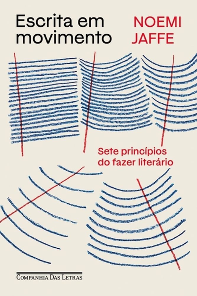 Escrita em movimento: Sete princípios do fazer literário