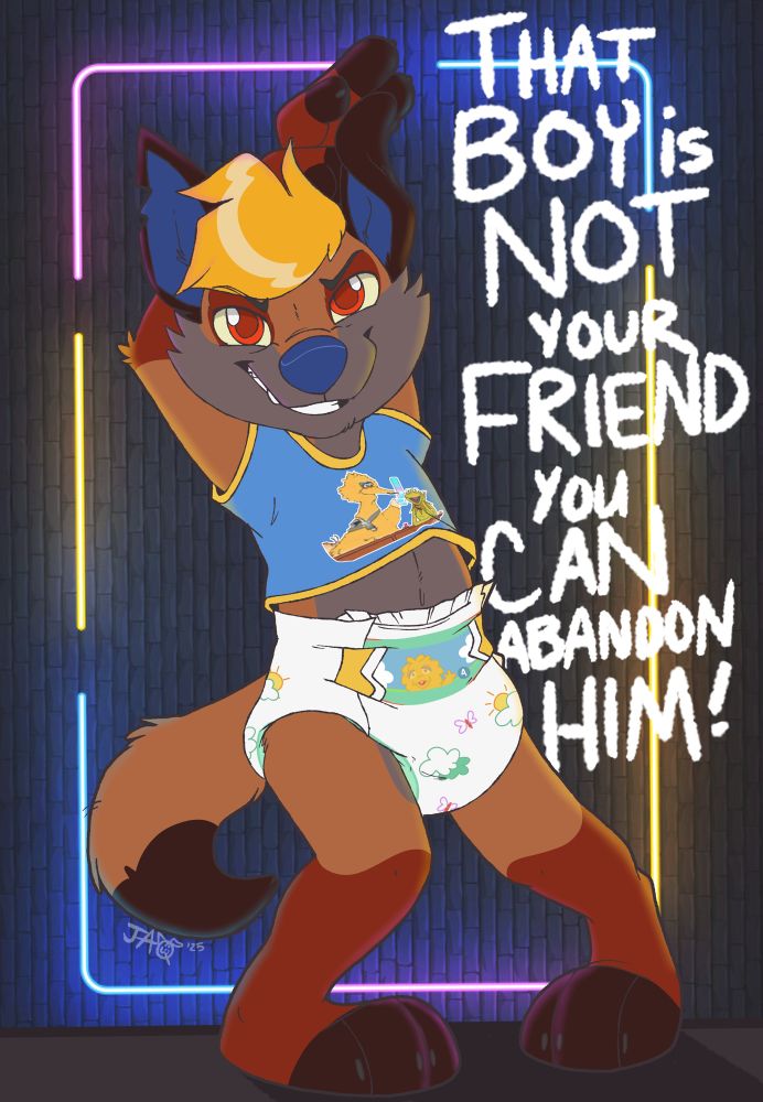 A drawing of a boy coyote puppy in a diaper with big bird on it. He has a blue shirt with Big Bird from Sesame Street holding a bong and Kermit is looking high. The coyote is dancing in front of neon lights with text on the right saying “That boy is not your friend, you can abandon him”. it is based off the lyrics from “Abandon Him” by THOT SQUAD. He has a smirk on his face.