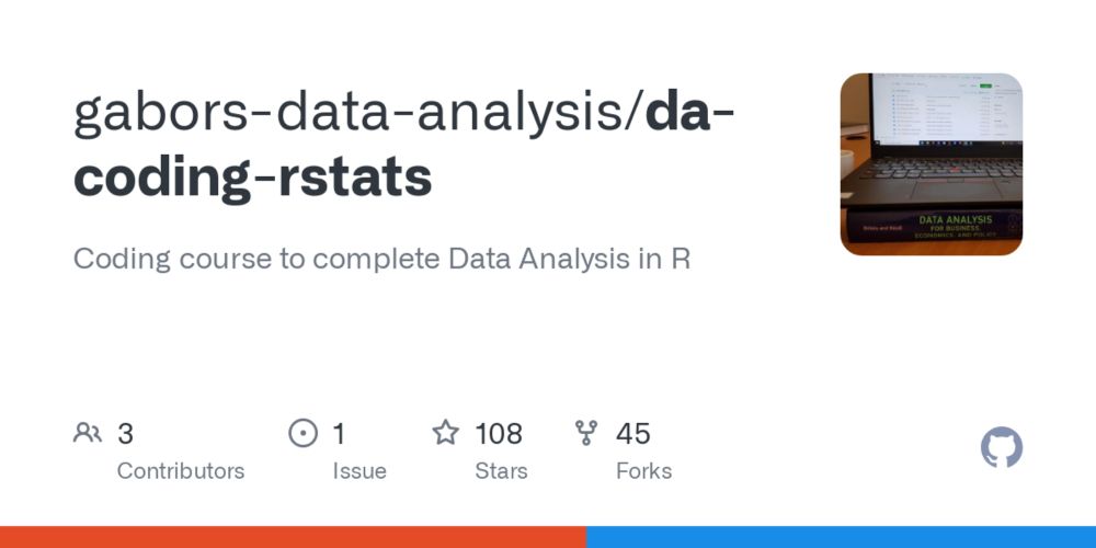 GitHub - gabors-data-analysis/da-coding-rstats: Coding course to complete Data Analysis in R