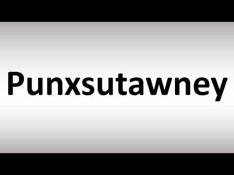 How to Pronounce Punxsutawney