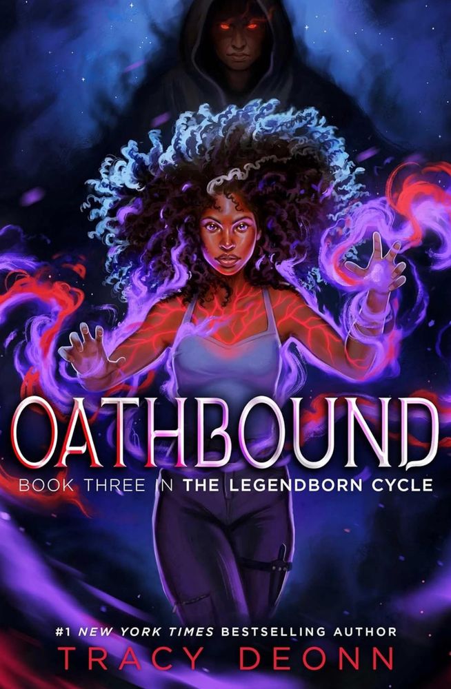 Oathbound, by Tracy Deon (Book Three in the Legendborn Cycle)