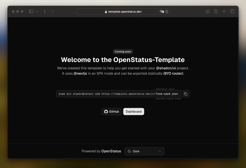 landing page of the new openstatus-template that is a great kickstart for everyone working with shadcn