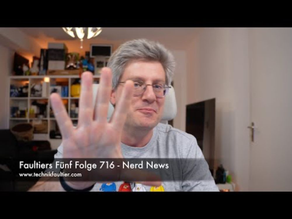 Faultiers Fünf Folge 716 - Nerd News