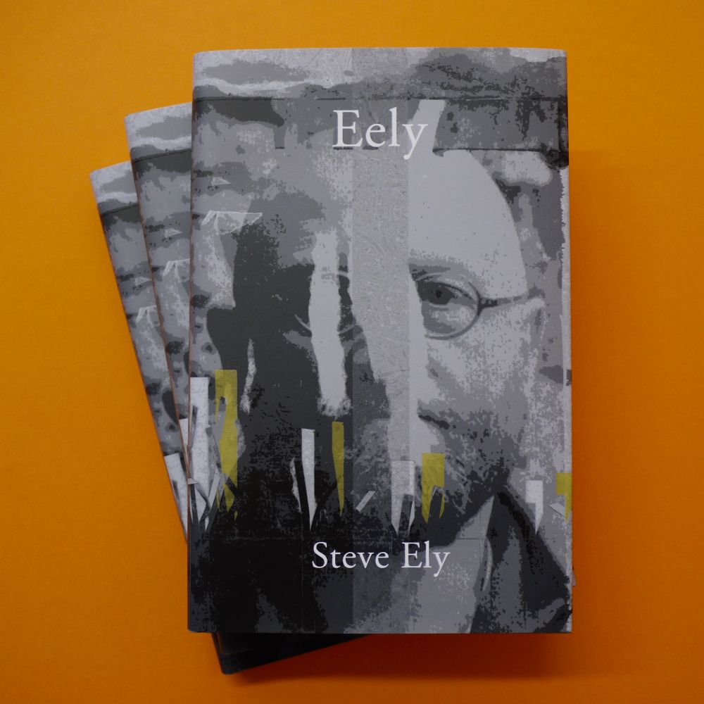 Three copies of Steve Ely's collection 'Eely' arranged against an orange background.