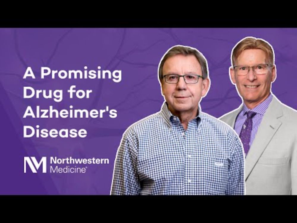 A Promising Drug for Alzheimer's Disease with William Klein, PhD, and Richard Silverman, PhD