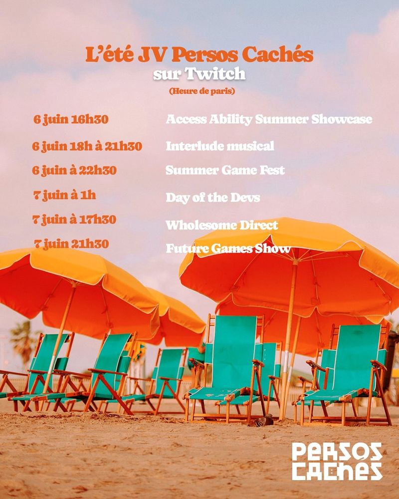Image d’illustration pour annoncer l’été JV Persos cachés le 6 & 7 juin 2025. Sur l’image on peut y lire un recap des différentes conférences : 
6 juin 16h30 - Access Ability Summer Showcase 
6 juin 18h à 21h30 - Interlude musical 
6 juin à 22h30 - Summer Game Fest 
7 juin à 1h - Day of the Devs 
7 juin à 17h30 - Wholesome Direct 
7 juin à 21h30 - Future Games Show 