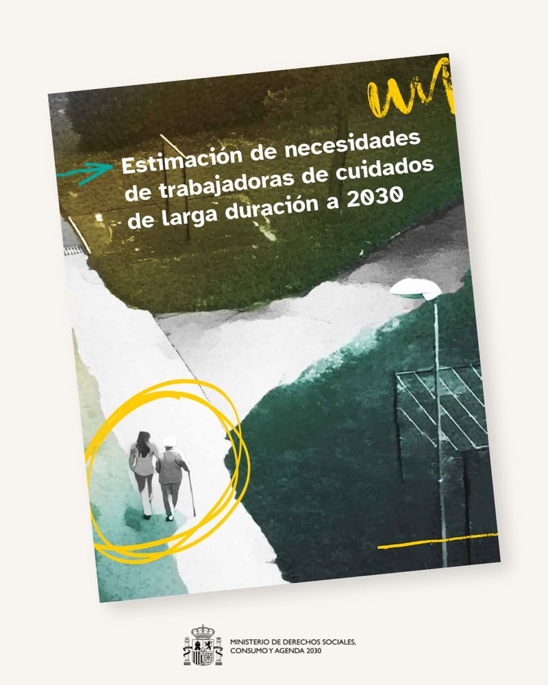 Imagen de la portada del informe 'Estimación de necesidades de trabajadoras de cuidados de larga duración a 2030'