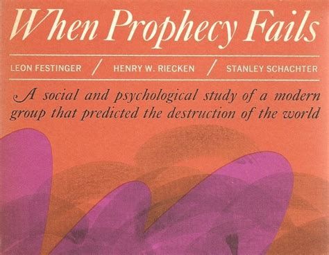 cover of the classic psychological study of a cult group that was waiting for the end of the world, and what happened when the end didn't come. Spoiler alert: they doubled down on their delusions.