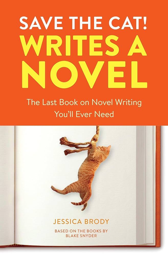 The cover of Save The Cat Writes A Novel with an orange cat on it