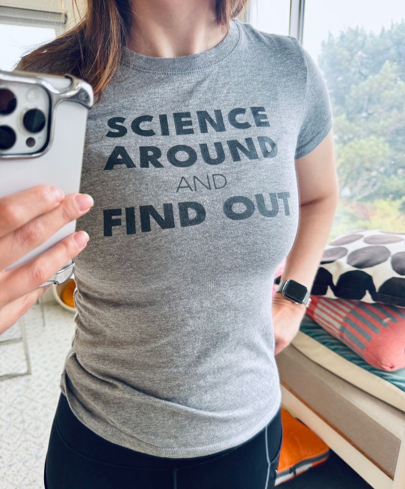 A selfie of the SCIENCE AROUND AND FIND OUT shirt.
