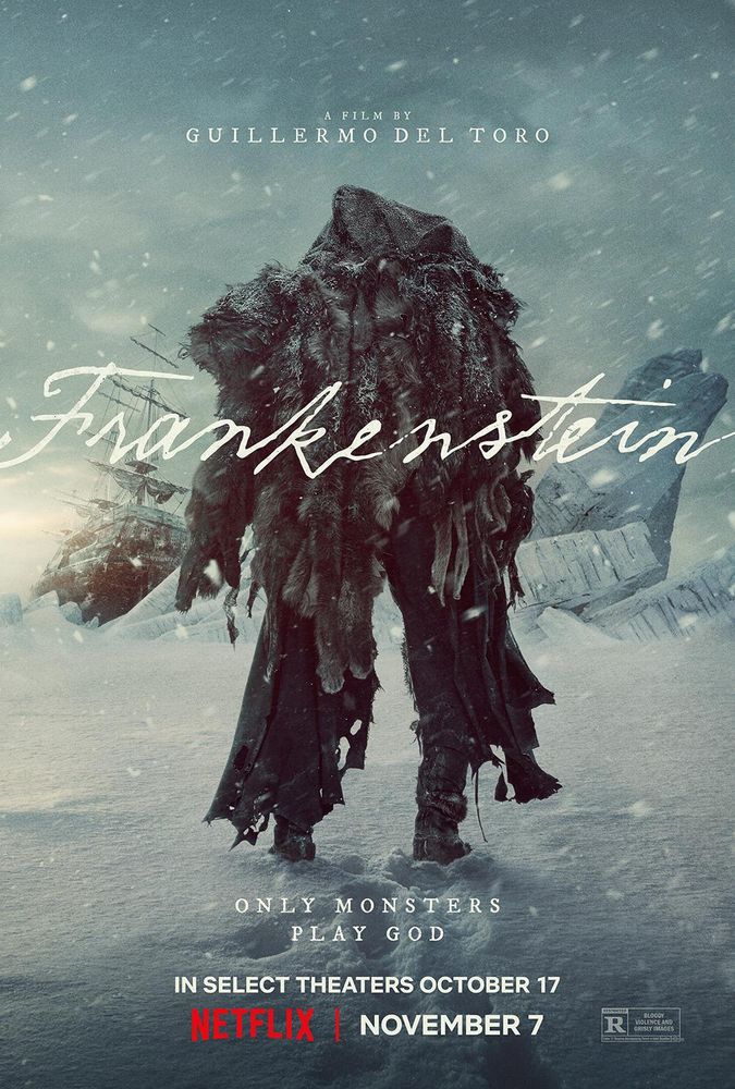 Affiche de Frankenstein de Guillermo Del Toro. La créature, vêtue de peaux de bête est visible au premier plan, de dos. Paysage de neige et de glace avec en fond un voilier piégé dans les glaces.