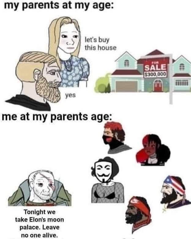 Meme about how it was easier for our parents to buy a house. 